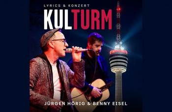 KULTURM am 7. Dezember 2026 – Ein Abend mit Jürgen Hörig & Benny Eisel