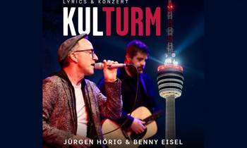 KULTURM am 7. Dezember 2026 – Ein Abend mit Jürgen Hörig & Benny Eisel